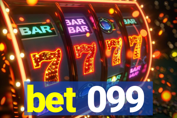 bet 099